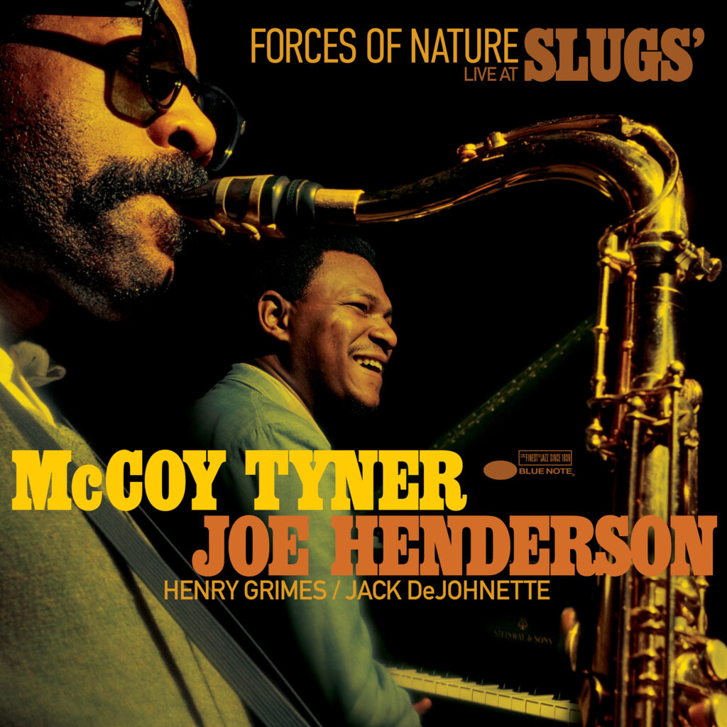 McCoy Tyner & Joe Henderson Forces of Nature: Live at Slugs マッコイ・タイナー＆ジョー・ヘンダーソン 58年の時を経て蘇る壮絶セッションの記録